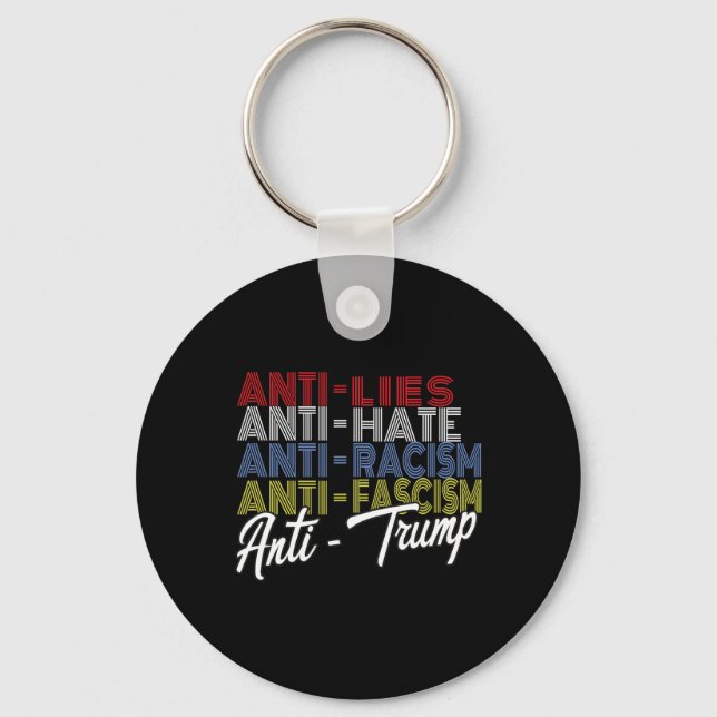 Anti Trump Hate Lies And Fascism Resist Vote Nov 5 Key Ring (Front)