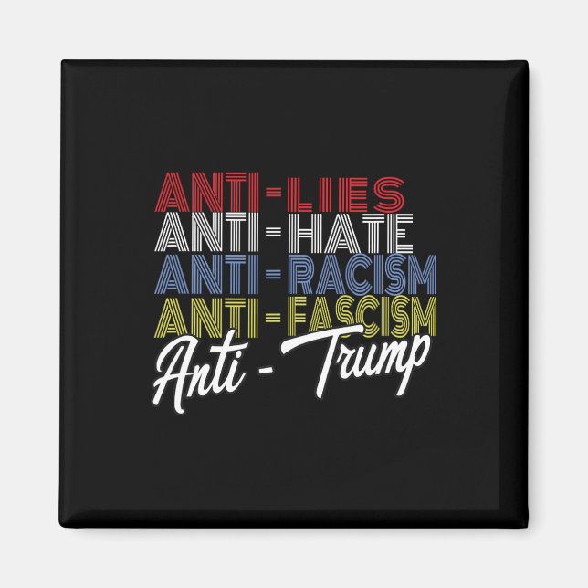 Anti Trump Hate Lies And Fascism Resist Vote Nov 5 Magnet (Front)