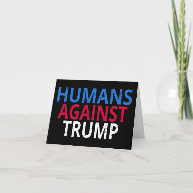 Anti-Trump - Humans Against Trump Card (Front)