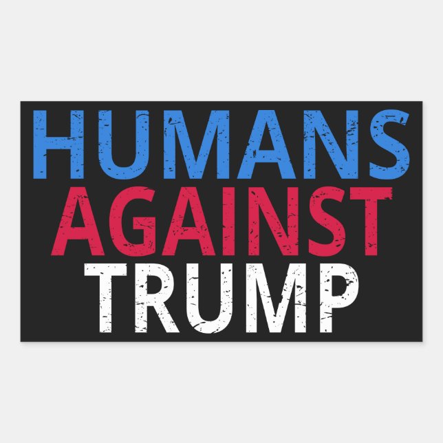 Anti-Trump - Humans Against Trump Rectangular Sticker (Front)