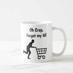 Anti Trump Humour, Id for Groceries Sarcasm Coffee Mug