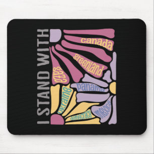 Anti Trump I Stand With Canada Greenland Justice D Mouse Mat