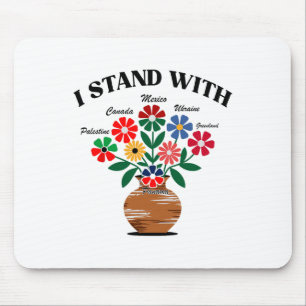 Anti Trump I Stand With Canada Mexico Greenland Uk Mouse Mat
