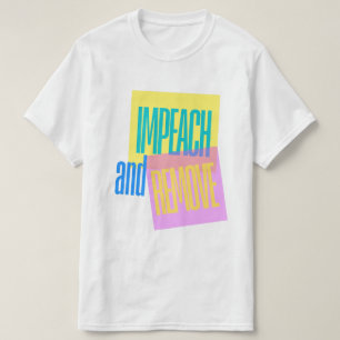 Anti Trump Impeach & Remove T-Shirt