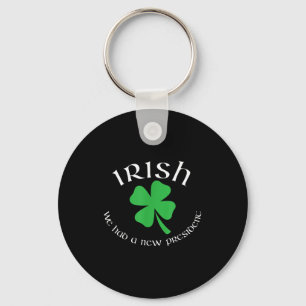 Anti Trump Irish New President Funny St. Patrick's Key Ring