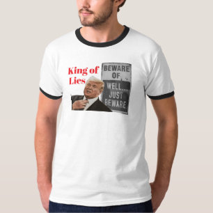 Anti Trump King of Lies T-Shirt