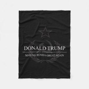 Anti-trump Making Russia Great Again Funny Fleece Blanket