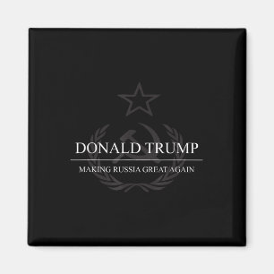 Anti-trump Making Russia Great Again Funny  Magnet