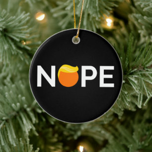 Anti-Trump - Nope Edition Ceramic Tree Decoration