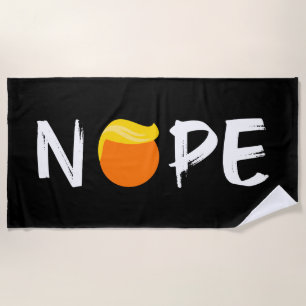 Anti-Trump - Nope Edition II Beach Towel