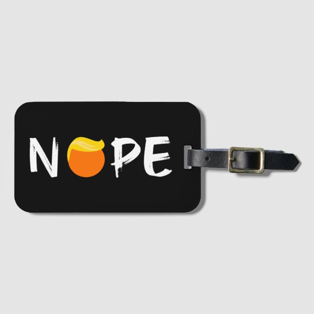 Anti-Trump - Nope Edition II Luggage Tag (Front Horizontal)