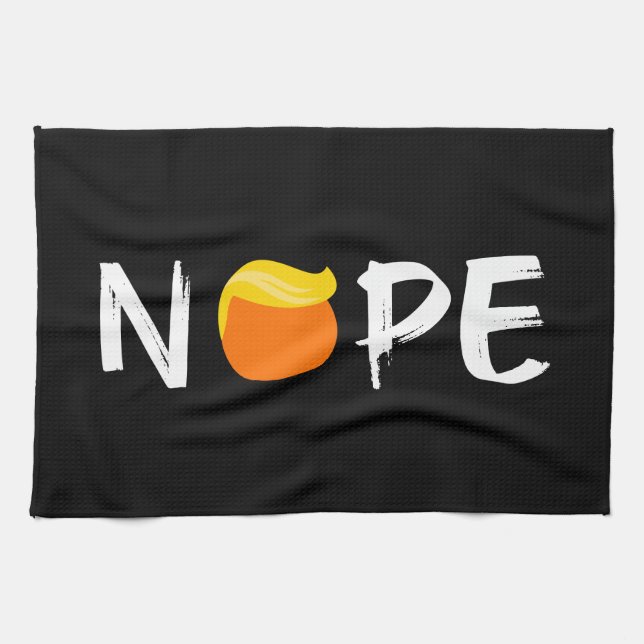 Anti-Trump - Nope Edition II Tea Towel (Horizontal)