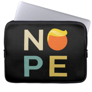 Anti-Trump - Nope Edition III Laptop Sleeve