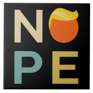 Anti-Trump - Nope Edition III Tile