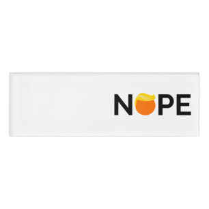 Anti-Trump - Nope Edition Name Tag