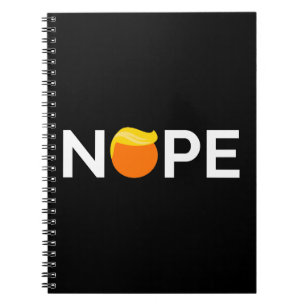 Anti-Trump - Nope Edition Notebook
