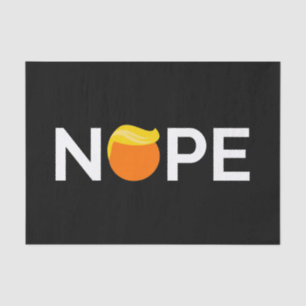 Anti-Trump - Nope Edition Tissue Paper