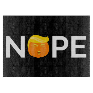 Anti-Trump - Nope Halloween Edition I Cutting Board