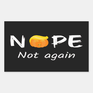 Anti-Trump - Nope, Not Again Halloween Edition II Rectangular Sticker