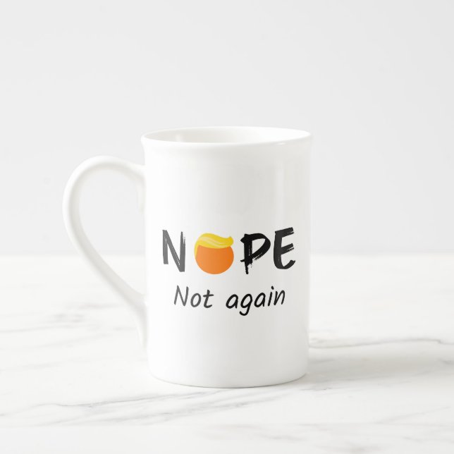 Anti-Trump - Nope, Not Again II Bone China Mug (Left)
