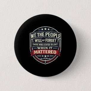 Anti trump patriotic quote 1776 political protest 6 cm round badge