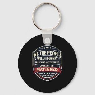Anti trump patriotic quote 1776 political protest key ring