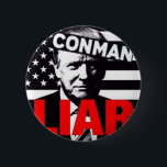 Anti Trump Pin 2020 election<br><div class="desc">Anti-Trump pin conman and liar button
2020 election</div>