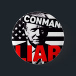 Anti Trump Pin 2020 election<br><div class="desc">Anti-Trump pin conman and liar button
2020 election</div>