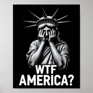 Anti-trump Political And Democracy Wtf America _2 Poster