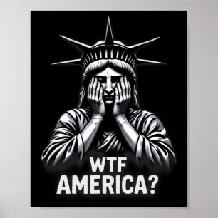 Anti-trump Political And Democracy Wtf America  Poster