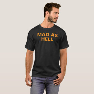 Anti Trump Political Protest Mad  T-Shirt