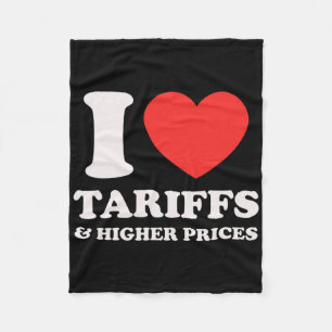 Anti-trump Protest Shirt - I Love Tariffs And High Fleece Blanket