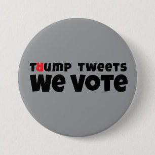 Anti trump protest slogan 7.5 cm round badge