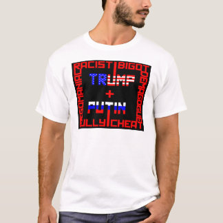 Anti Trump+Putin T-Shirt