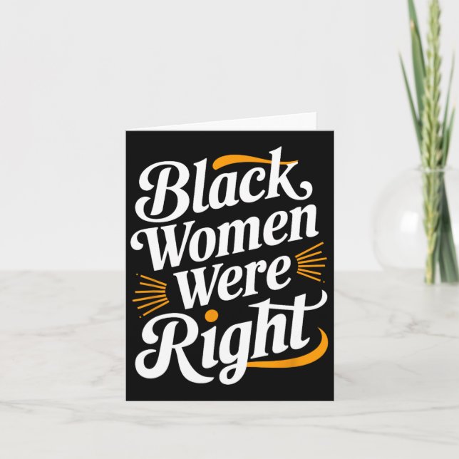 Anti Trump Resist Black Women Black Women Were Rig Card (Front)
