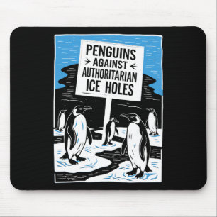 Anti Trump Resist Penguins Against Authoritarian I Mouse Mat