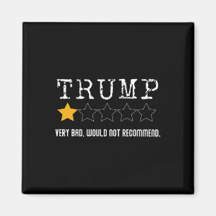 Anti-trump Review Very Bad Would Not Recommend 1 Magnet