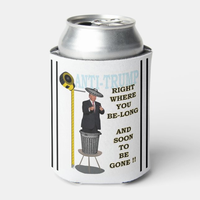 Anti Trump / Right where you be-long, Can Cooler (Can Front)
