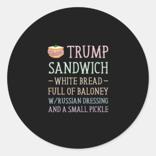 Anti Trump Sandwich Sign Funny  Classic Round Sticker