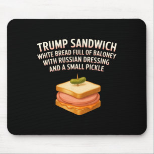 Anti Trump Sandwich Sign Funny Donald Mouse Mat