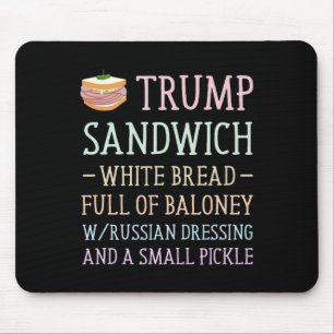 Anti Trump Sandwich Sign Funny Mouse Mat