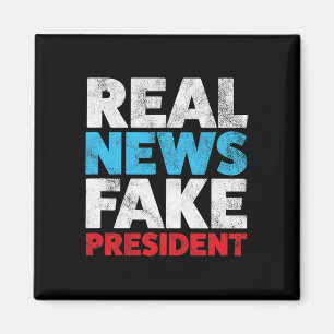 Anti Trump Shirt Real News Fake President Shirt Re Magnet