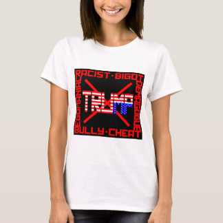 Anti Trump T-Shirt
