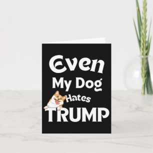 Anti Trump Tees Dog Hates Donald 1 Card