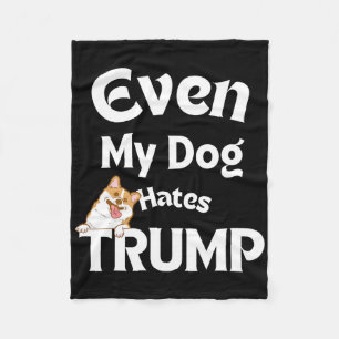 Anti Trump Tees Dog Hates Donald 2 Fleece Blanket