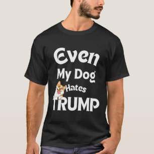 Anti Trump Tees Dog Hates Donald 3