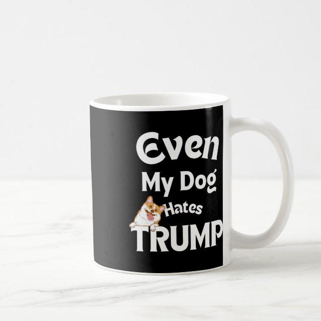 Anti Trump Tees Dog Hates Donald Dog Love  Coffee Mug (Right)