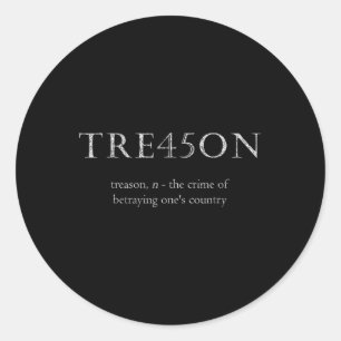 Anti-trump Treason _ Tre45on Distressed Impeach  Classic Round Sticker