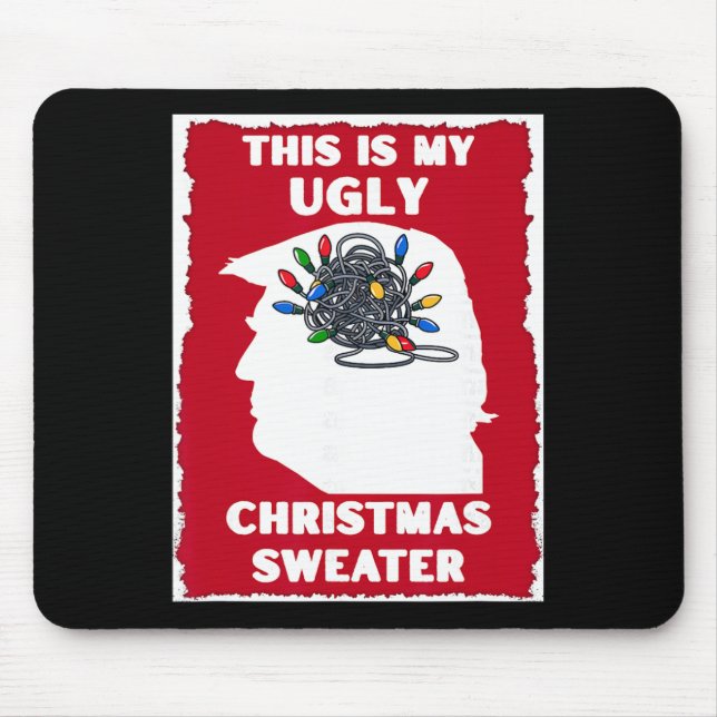 Anti-trump Ugly Christmas Sweater Funny Sarcastic  Mouse Mat (Front)