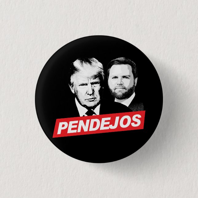 Anti Trump Vance - Pendejos 3 Cm Round Badge (Front)